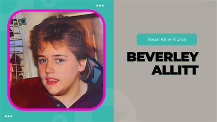 Beverley Allitt Biography - Facts, Childhood, Family Life & Crimes of English Serial Killer
