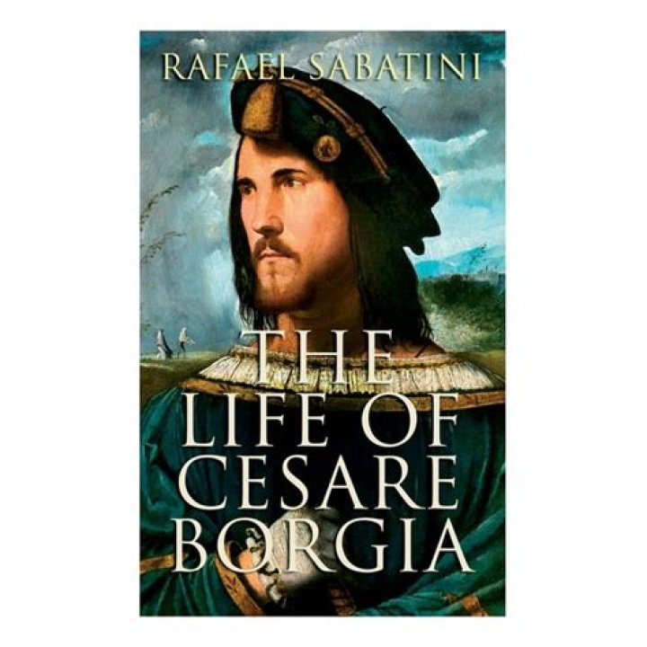 Cesare Borgia Biography - Facts, Childhood, Family Life & Achievements