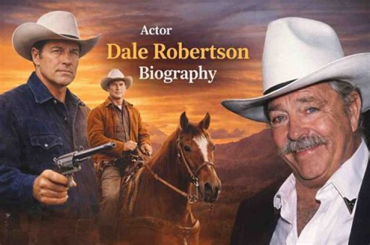 Dale Robertson Biography - Facts, Childhood, Family Life & Achievements