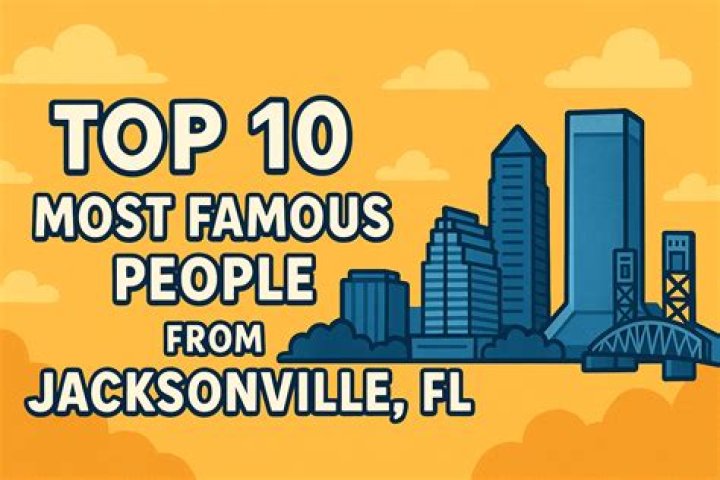 Famous People From Jacksonville, Florida & Celebs Born In Jacksonville