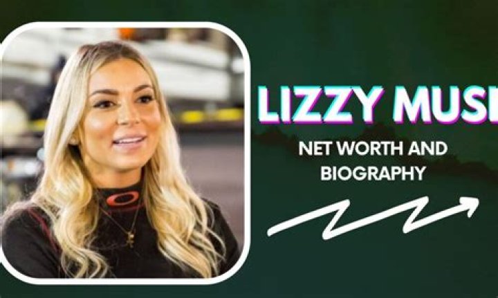 How Much Is Lizzy Musi Worth? – Celebrity